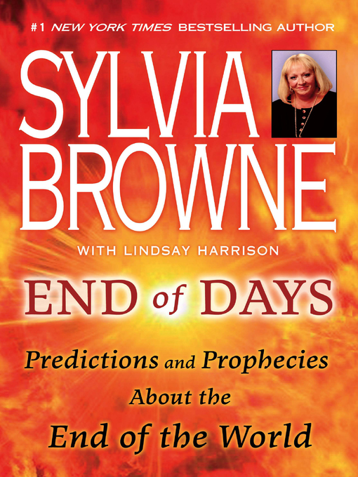 Title details for End of Days by Sylvia Browne - Wait list